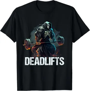 Deadlifts Gym Fitness Funny Workout T-Shirt