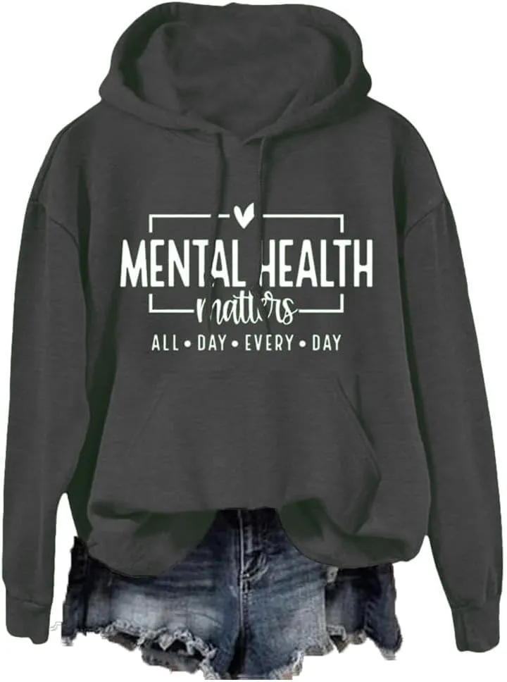 Fiogomis Mental Health Matters Hoodie Mental Health Awareness Sweatshirt Plus Size Positive Message Sweatshirts for Women